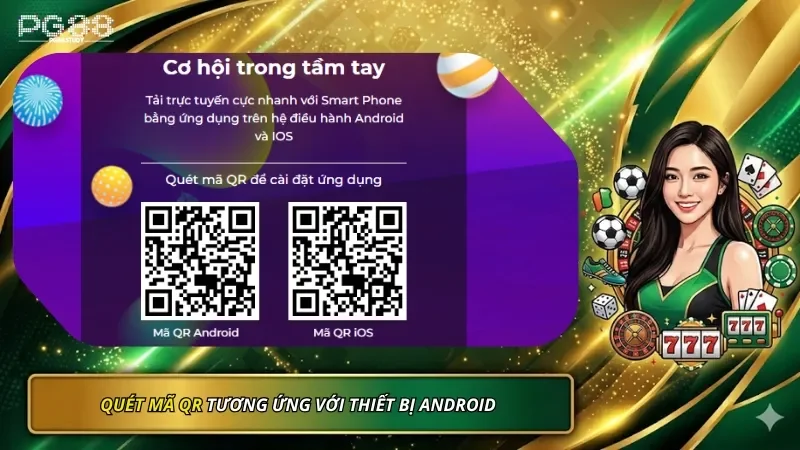 Quét mã QR tương ứng với thiết bị Android